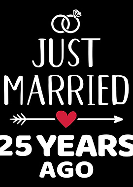 Just married 25 years ago