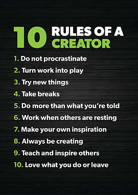 10 Rules Of A Creator