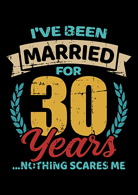 Married for 30 years 30th