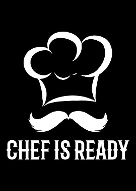 Chef is Ready Funny Chef G