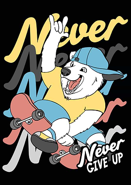 Bear Skateboard Never Up