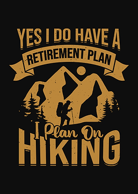 Hiking Retirement Design