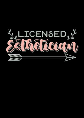 Licensed esthetician