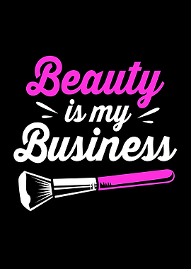 Beauty Is My Business