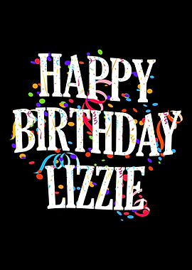 Happy Birthday Lizzie