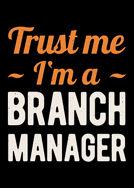 Funny Branch Manager