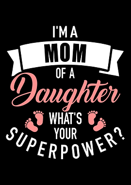 Im a mom of a daughter wh