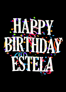 Happy Birthday Estela