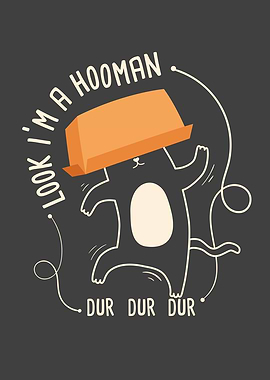 Look Im A Hooman Funny Cat