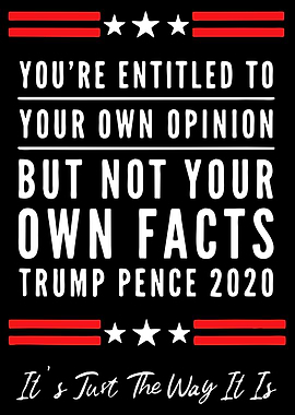 But Not Your Own Facts