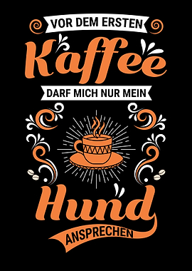 Super Kaffee Spruch
