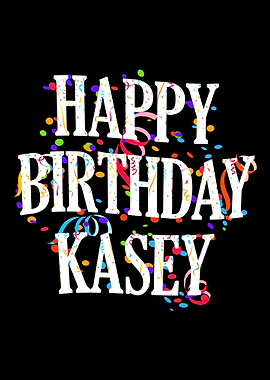 Happy Birthday Kasey