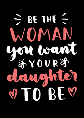 Mother Role Model Daughter