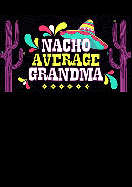 Nacho Average Grandma