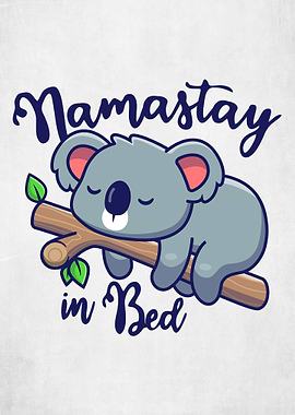 Namastay in Bed Koala