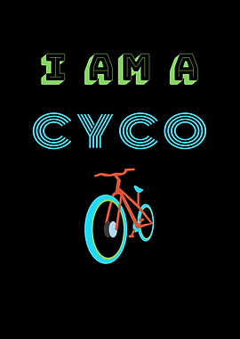 I Am A Cyco Cyclist Lover