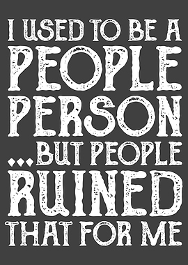 I Used To Be A People