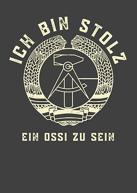 I Am Proud To Be An Ossi