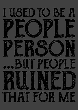 I Used To Be A People