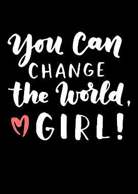 Change The World Girl
