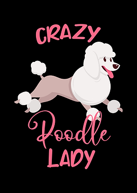 Crazy Poodle Lady Dog Fun