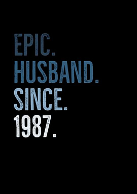 Epic Husband Since 1987