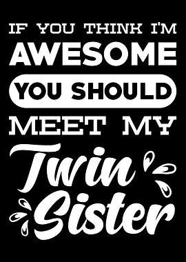 Twin Sister Gift