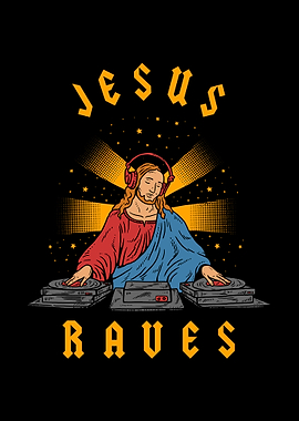 Jesus Raves