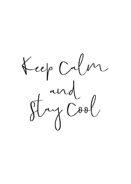Keep Calm Stay Cool Poster