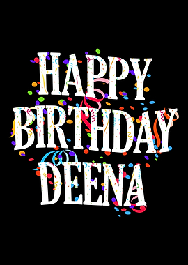 Happy Birthday Deena