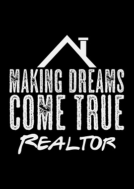 Realtor Dreams Saying