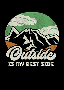 Outside Is My Best Side