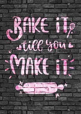 Positive Bake it Graffiti