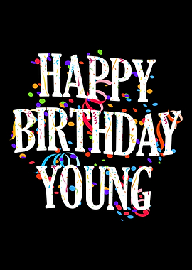 Happy Birthday Young