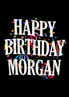 Happy Birthday Morgan