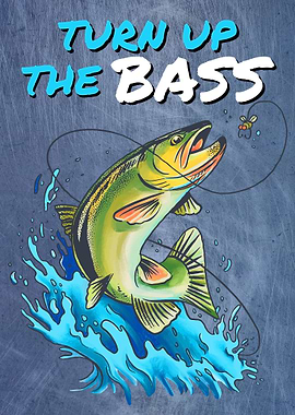 TURN UP THE BASS FISHING