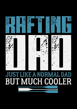 Rafting Dad Whitewater