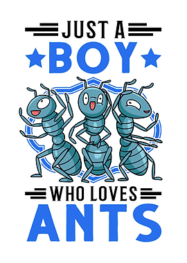 Just A Boy Who Loves Ants