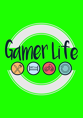 GAMER LIFE