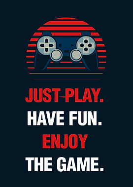 Enjoy The Game Quotes