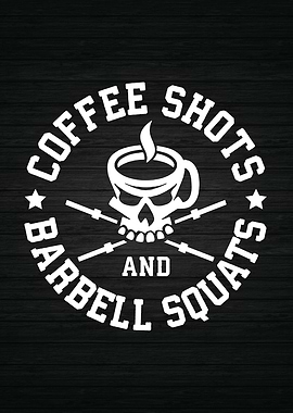 Coffee Shots Barbell Squat