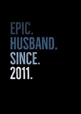 Epic Husband Since 2011