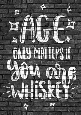 Funny Whiskey Quote Age