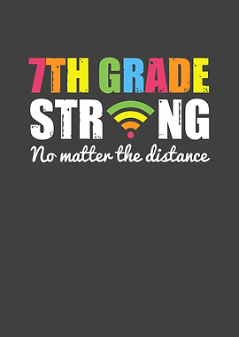 Funny seventh Grade Strong