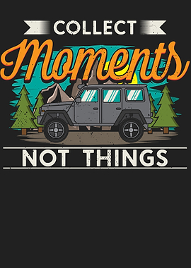 Collect Moments not things