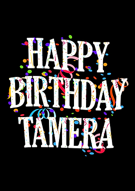 Happy Birthday Tamera