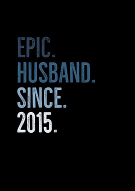 Epic Husband Since 2015