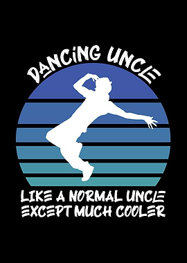 Dancing uncle