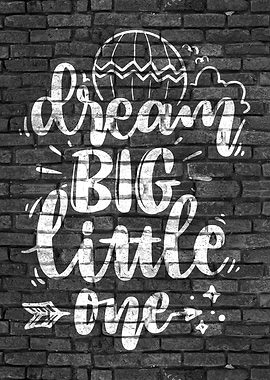 Dream big Graffiti Wallart