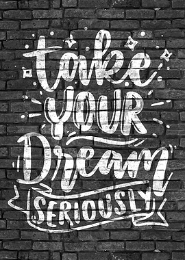 Dreams Believe Quote Art